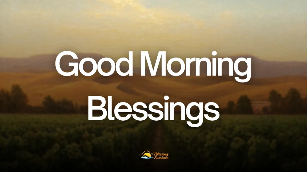 Good Morning Blessings