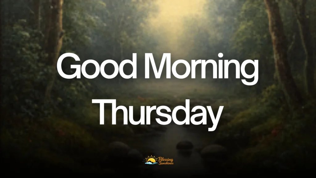 Good Morning Thursday