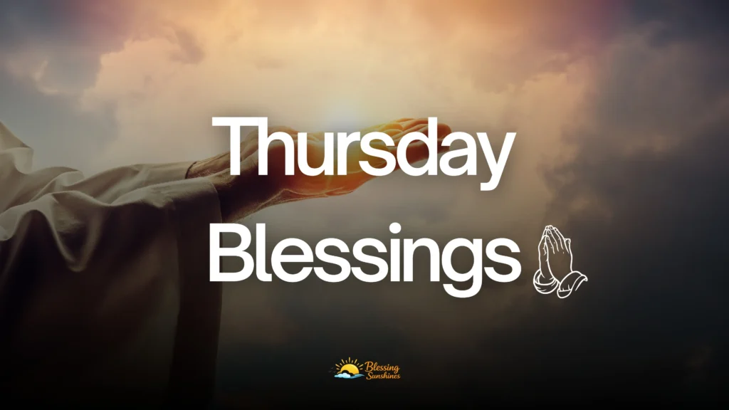 Thursday Blessings