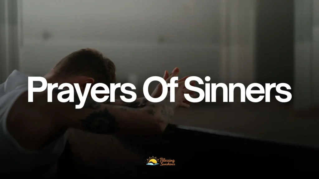 Prayers Of Sinners