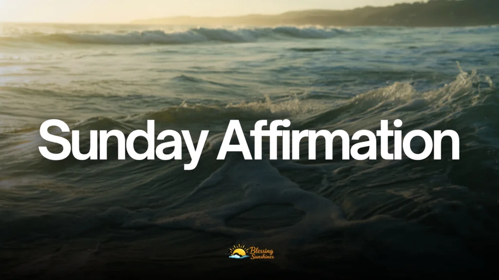 Sunday Affirmation