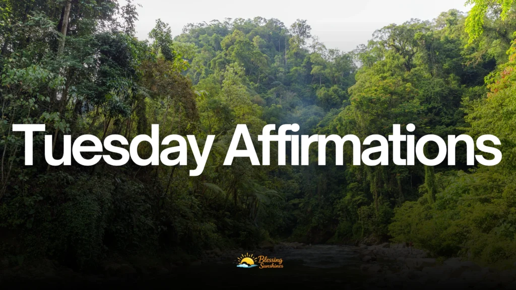Tuesday Affirmations