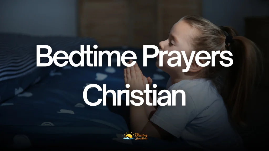 Bedtime Prayers Christian