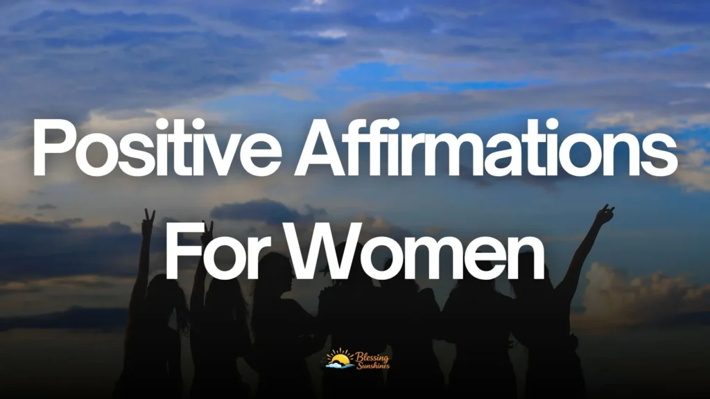 Positive Affirmations For Women