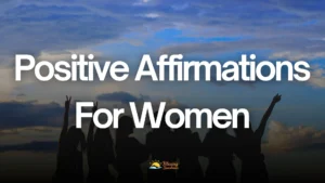 Positive Affirmations For Women