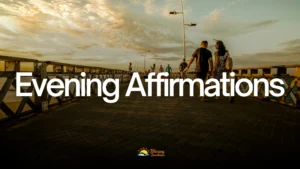evening affirmations