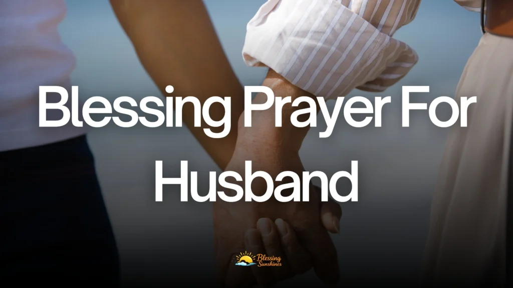 Blessing Prayer For Husband