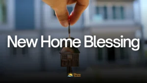 New Home Blessing
